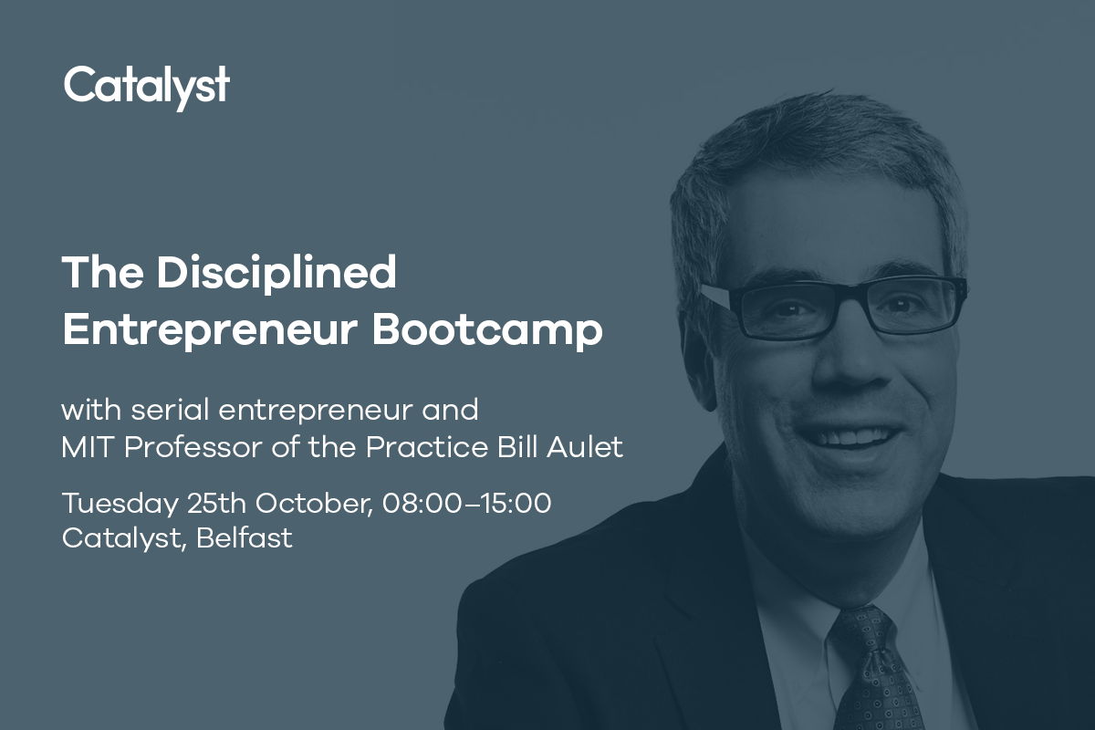 The Disciplined Entrepreneur Bootcamp with Bill Aulet