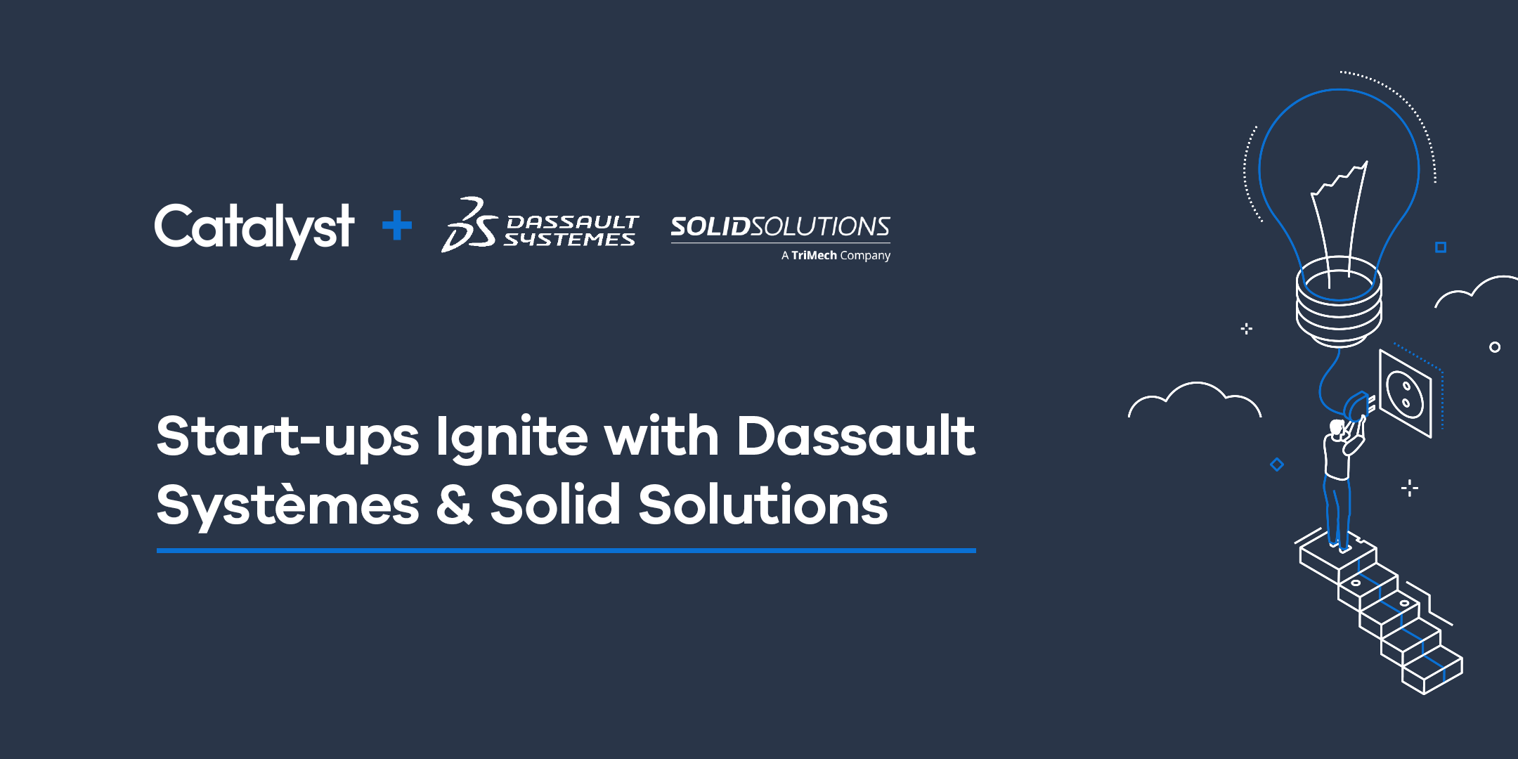 Start-ups Ignite with Dassault Systèmes & Solid Solutions
